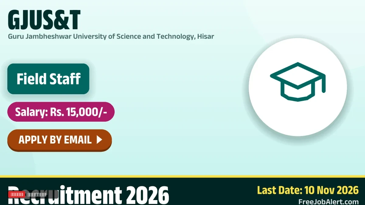 GJUS&T Field Staff Recruitment 2026: Apply Online